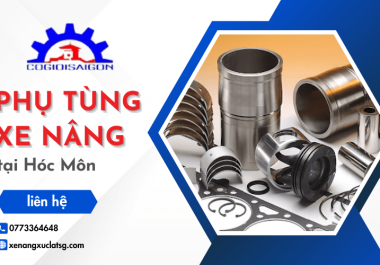 Địa chỉ cung cấp phụ tùng xe nâng chính hãng tại Hóc Môn