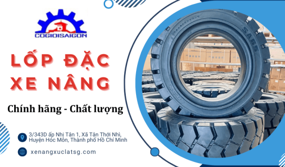 Lốp đặc xe nâng Sửa Chữa Cơ Giới Sài Gòn - Sức mạnh bền bỉ cho mọi công việc